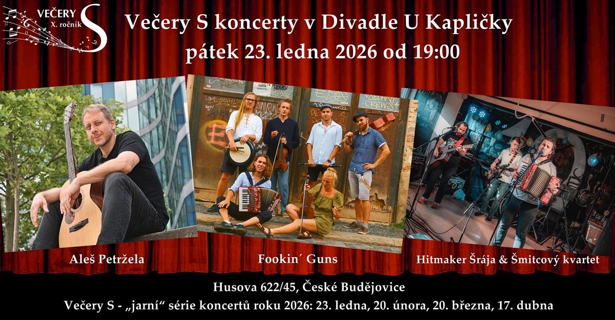 Večery S - Šmytcový kvartet, Aleš Petržela a Fookin' Guns